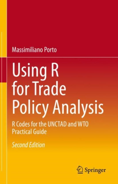 Using R for Trade Policy Analysis: R Codes for the UNCTAD and WTO Practical Guide