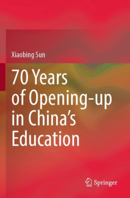 70 Years of Opening-up in China’s Education