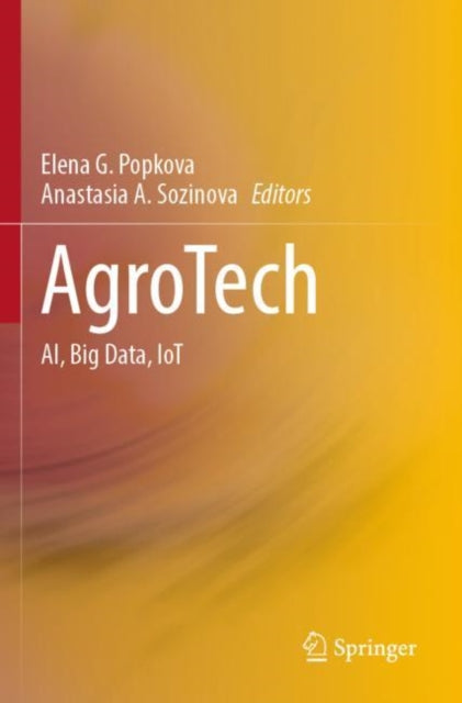 AgroTech: AI, Big Data, IoT