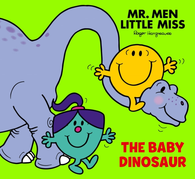 Mr Men Little Miss: The Baby Dinosaur