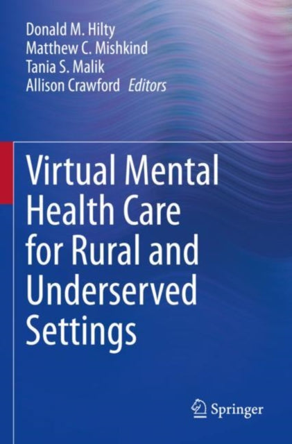 Virtual Mental Health Care for Rural and Underserved Settings