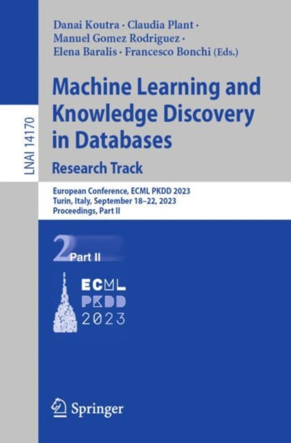 Machine Learning and Knowledge Discovery in Databases: Research Track: European Conference, ECML PKDD 2023, Turin, Italy, September 18–22, 2023, Proceedings, Part II