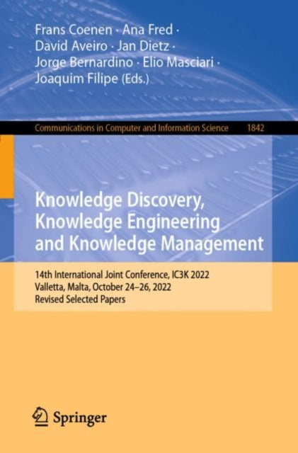 Knowledge Discovery, Knowledge Engineering and Knowledge Management: 14th International Joint Conference, IC3K 2022, Valletta, Malta, October 24–26, 2022, Revised Selected Papers