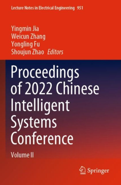 Proceedings of 2022 Chinese Intelligent Systems Conference: Volume II