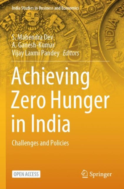 Achieving Zero Hunger in India: Challenges and Policies