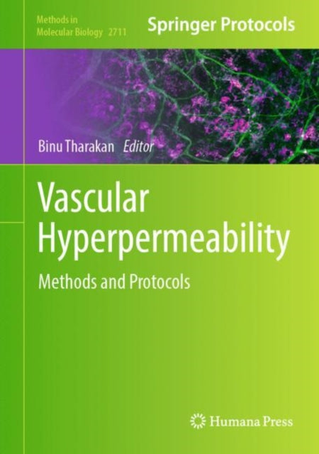 Vascular Hyperpermeability: Methods and Protocols