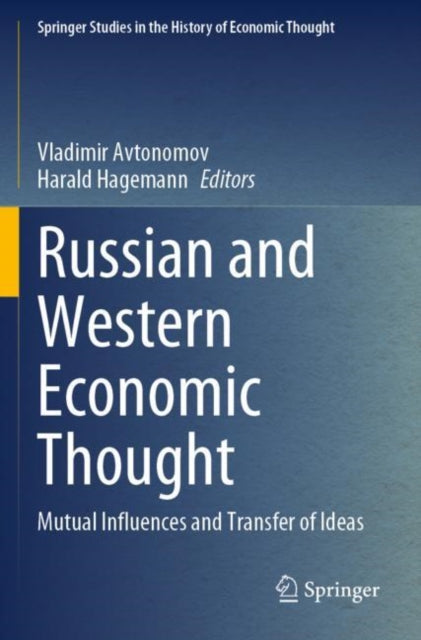 Russian and Western Economic Thought: Mutual Influences and Transfer of Ideas