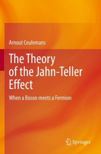 The Theory of the Jahn-Teller Effect: When a Boson meets a Fermion