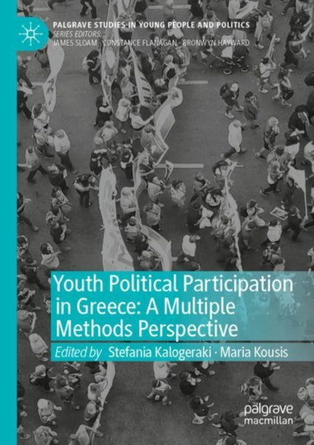 Youth Political Participation in Greece: A Multiple Methods Perspective