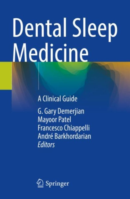 Dental Sleep Medicine: A Clinical Guide