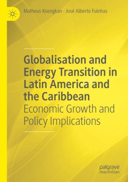 Globalisation and Energy Transition in Latin America and the Caribbean: Economic Growth and Policy Implications