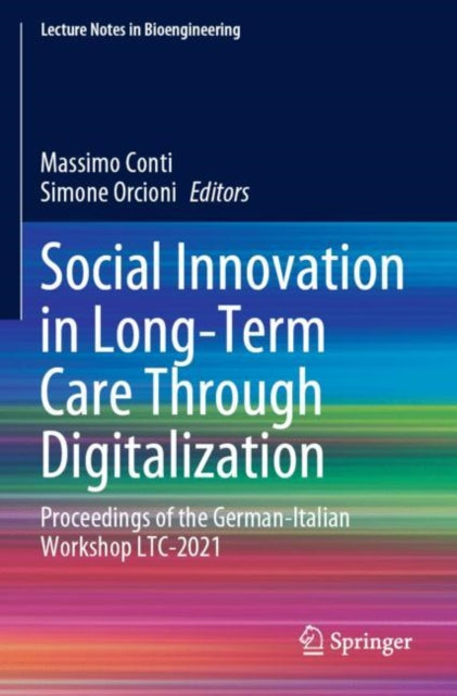 Social Innovation in Long-Term Care Through Digitalization: Proceedings of the German-Italian Workshop LTC-2021