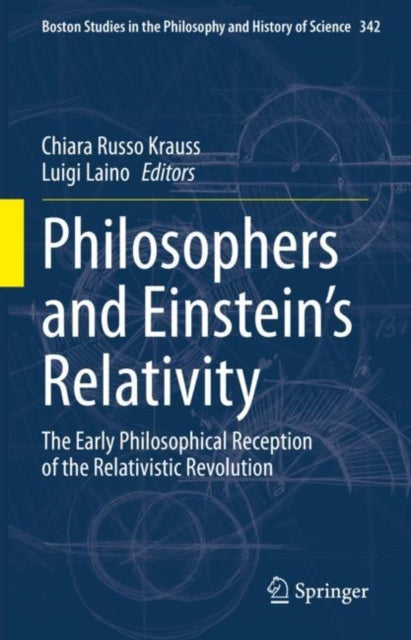Philosophers and Einstein's Relativity: The Early Philosophical Reception of the Relativistic Revolution