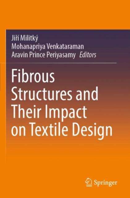Fibrous Structures and Their Impact on Textile Design