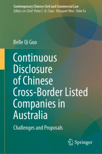 Continuous Disclosure of Chinese Cross-Border Listed Companies in Australia: Challenges and Proposals