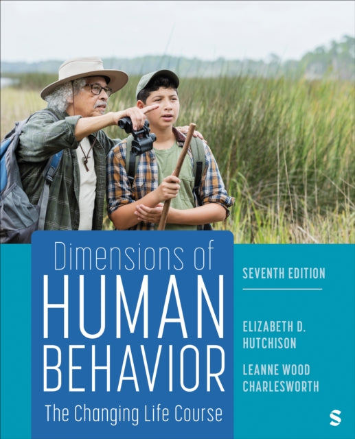 Dimensions of Human Behavior: The Changing Life Course