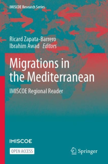 Migrations in the Mediterranean: IMISCOE Regional Reader