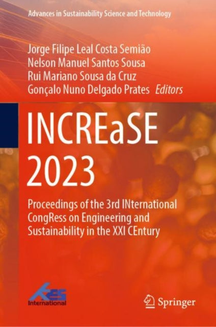 INCREaSE 2023: Proceedings of the 3rd INternational CongRess on Engineering and Sustainability in the XXI CEntury