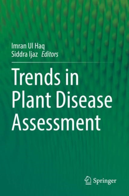 Trends in Plant Disease Assessment