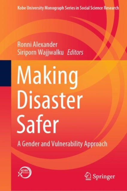 Making Disaster Safer: A Gender and Vulnerability Approach