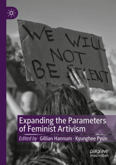 Expanding the Parameters of Feminist Artivism