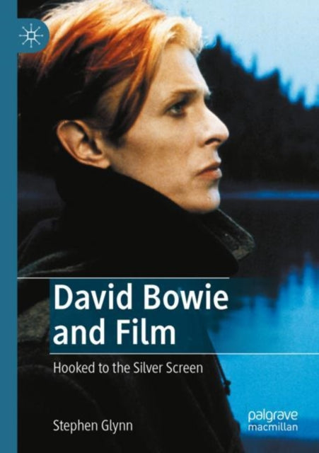 David Bowie and Film: Hooked to the Silver Screen