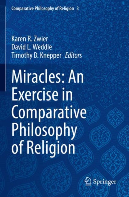 Miracles: An Exercise in Comparative Philosophy of Religion