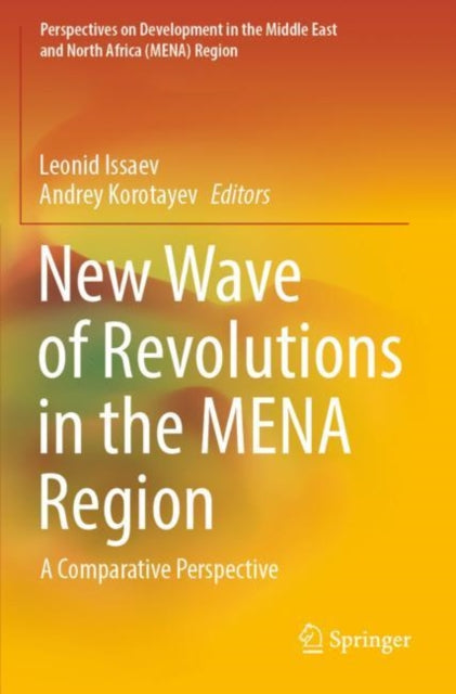 New Wave of Revolutions in the MENA Region: A Comparative Perspective