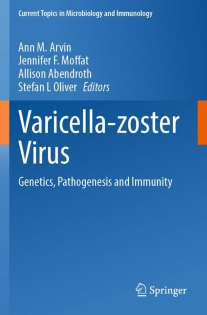 Varicella-zoster Virus: Genetics, Pathogenesis and Immunity