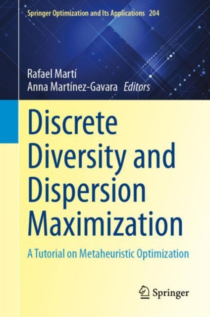 Discrete Diversity and Dispersion Maximization: A Tutorial on Metaheuristic Optimization
