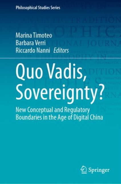 Quo Vadis, Sovereignty?: New Conceptual and Regulatory Boundaries in the Age of Digital China