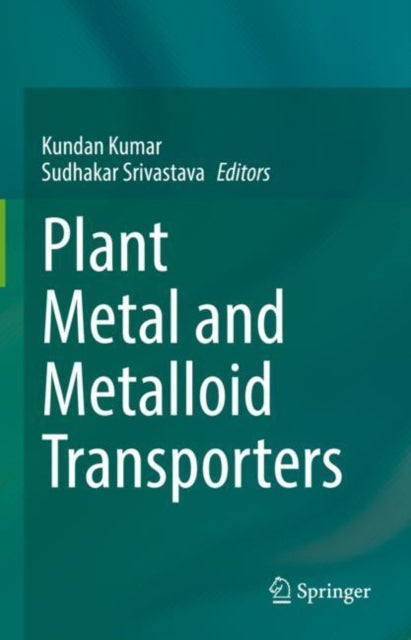 Plant Metal and Metalloid Transporters