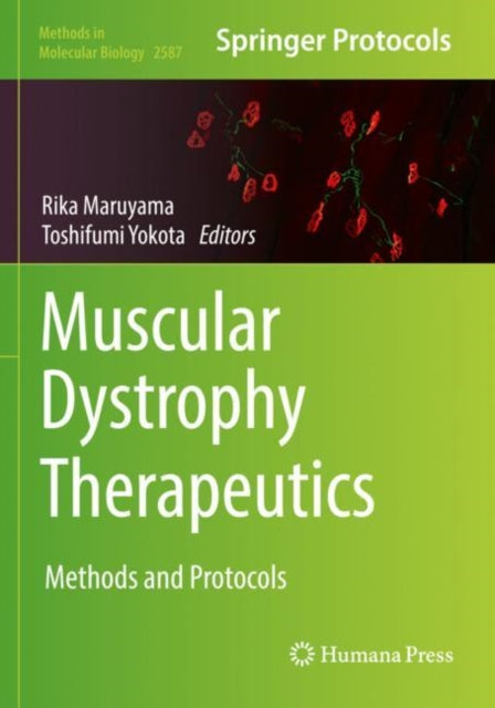 Muscular Dystrophy Therapeutics: Methods and Protocols