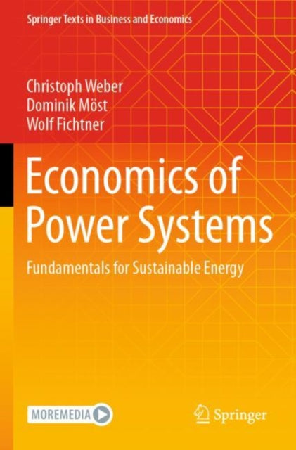 Economics of Power Systems: Fundamentals for Sustainable Energy