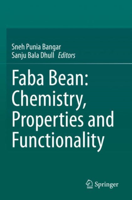 Faba Bean: Chemistry, Properties and Functionality