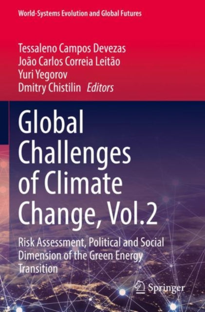 Global Challenges of Climate Change, Vol.2: Risk Assessment, Political and Social Dimension of the Green Energy Transition