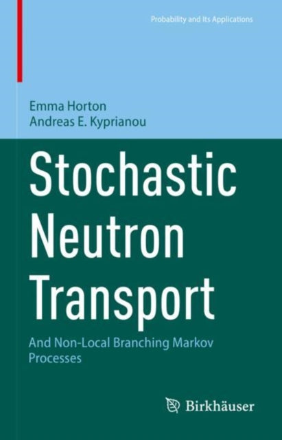 Stochastic Neutron Transport: And Non-Local Branching Markov Processes