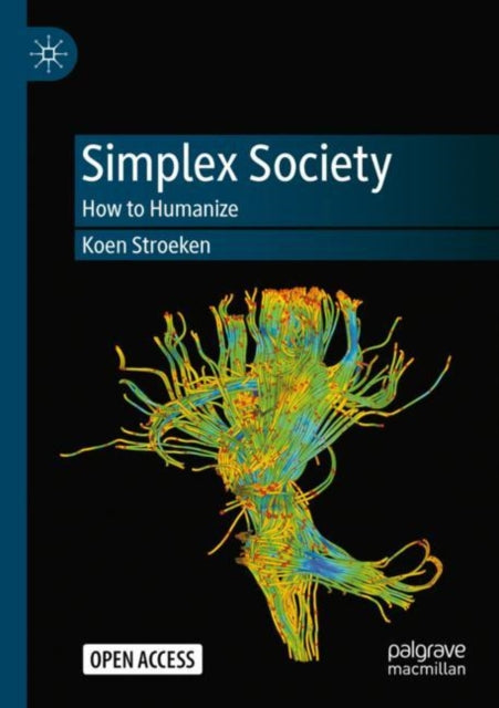 Simplex Society: How to Humanize