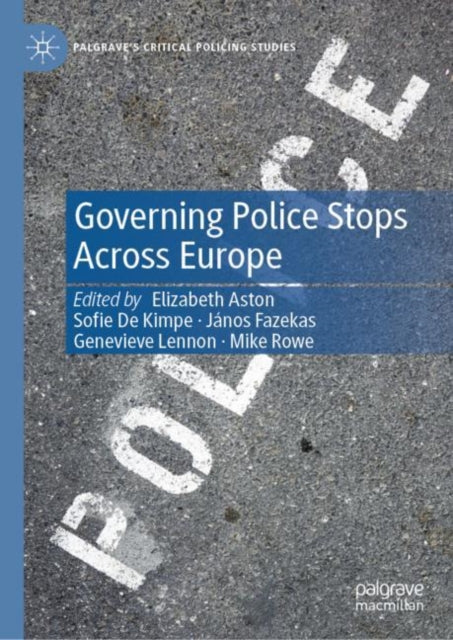 Governing Police Stops Across Europe