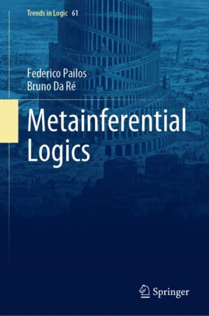 Metainferential Logics