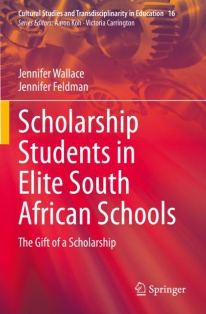 Scholarship Students in Elite South African Schools: The Gift of a Scholarship