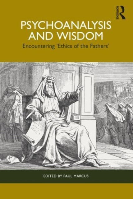 Psychoanalysis and Wisdom: Encountering ‘Ethics of the Fathers’