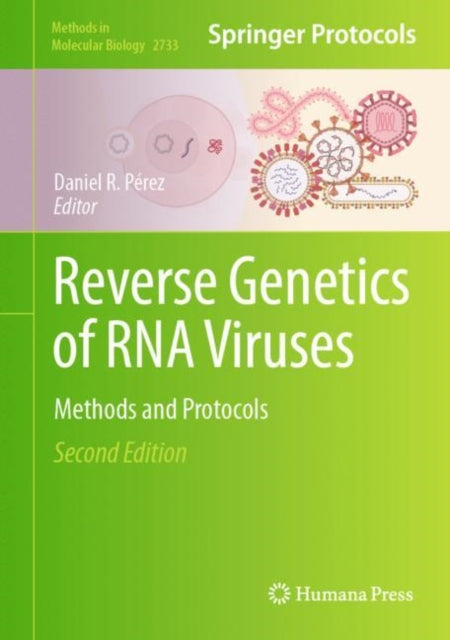 Reverse Genetics of RNA Viruses: Methods and Protocols