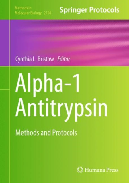 Alpha-1 Antitrypsin: Methods and Protocols