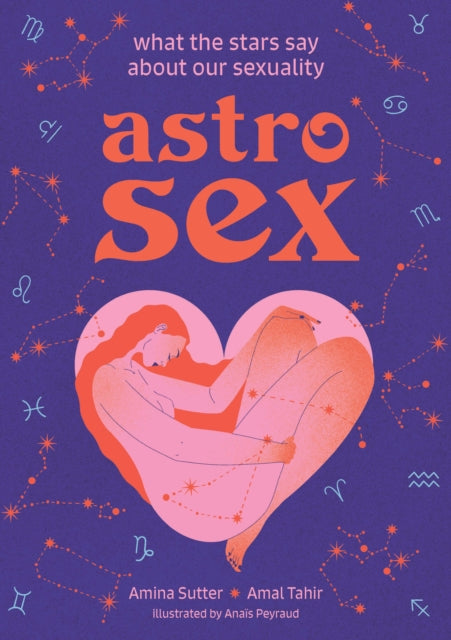 Astrosex: What the Stars Say About Our Sexuality