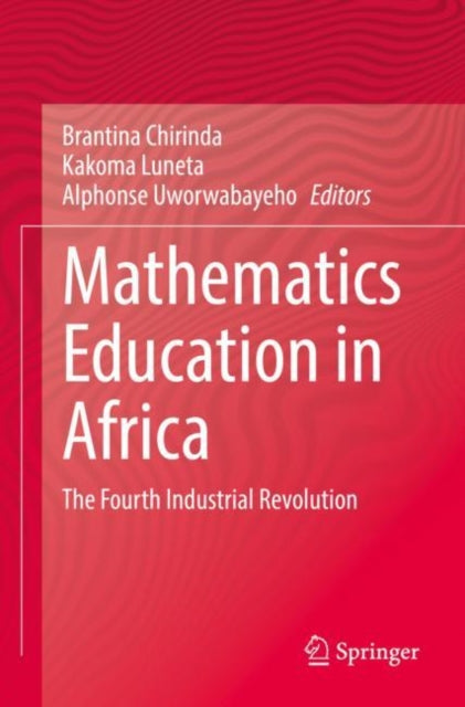 Mathematics Education in Africa: The Fourth Industrial Revolution