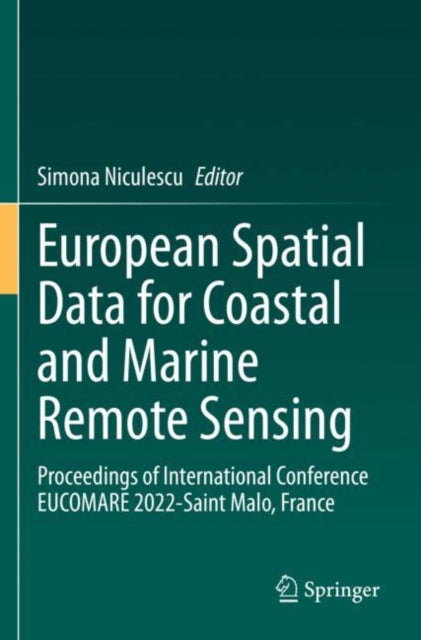 European Spatial Data for Coastal and Marine Remote Sensing: Proceedings of International Conference EUCOMARE 2022-Saint Malo, France