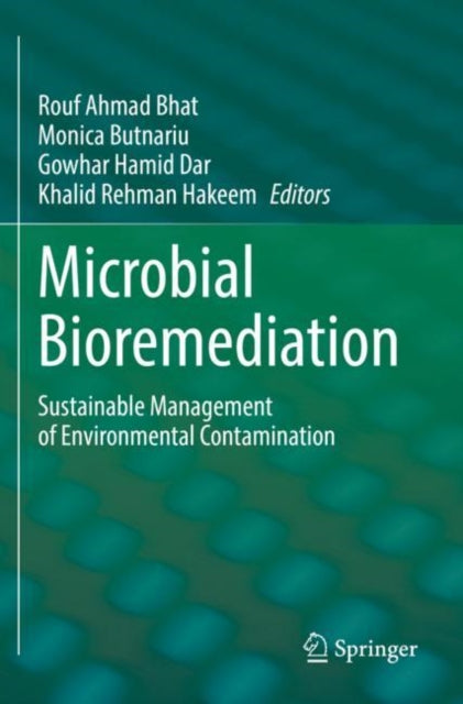 Microbial Bioremediation: Sustainable Management of Environmental Contamination