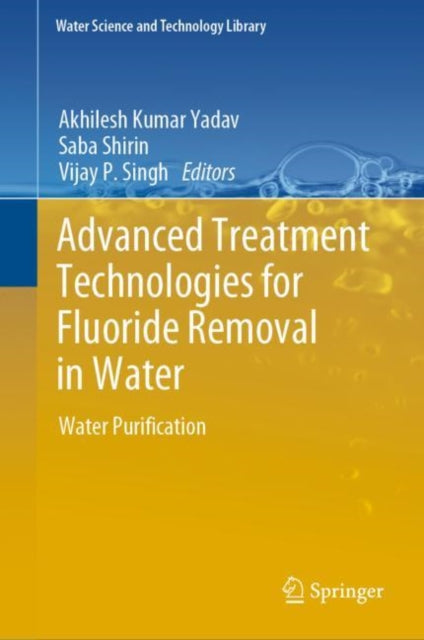 Advanced Treatment Technologies for Fluoride Removal in Water: Water Purification