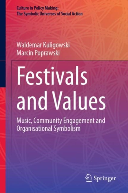 Festivals and Values: Music, Community Engagement and Organisational Symbolism